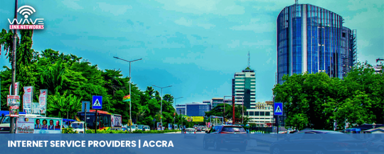Top 10 Providers of Home Wifi Internet in Accra, Ghana