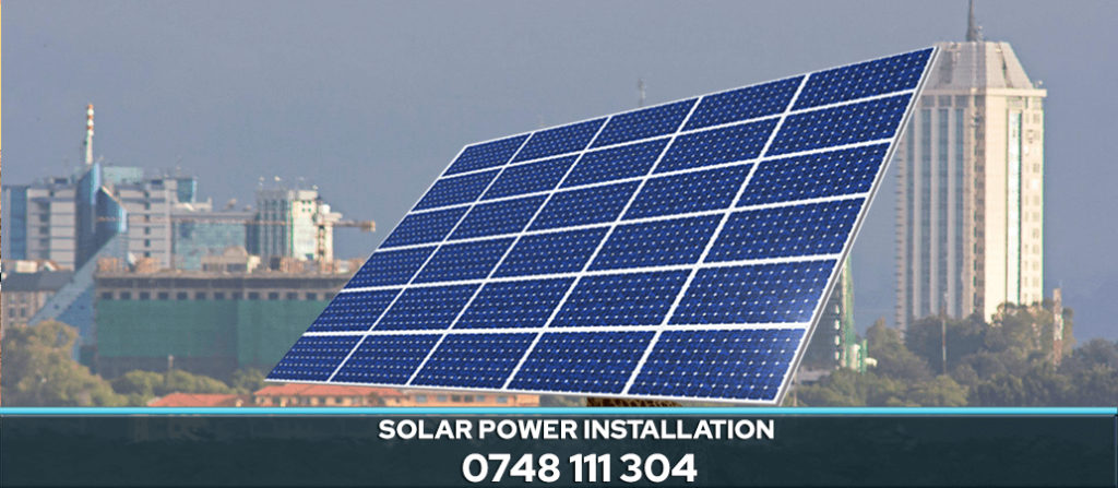 SOLAR PANELS INSTALLATION NAIROBI KENYA SOLAR POWER